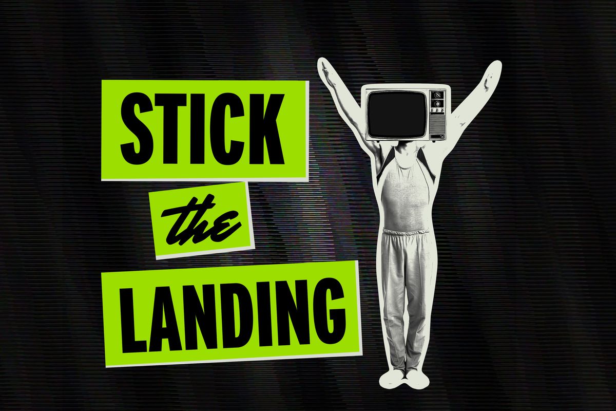 Now Playing / Stick The Landing